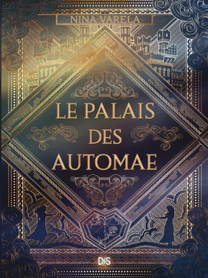 cover image of Le Palais des Automae (Ebook)